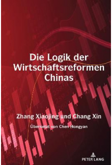 Die Logik der Wirtschaftsreformen Chinas - Humanitas