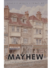 London Labour and the London Poor - Humanitas