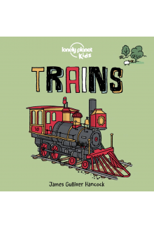 Lonely Planet Kids Trains - Humanitas
