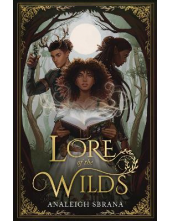 Lore of the Wilds Book 1 Lore of the Wilds Duology - Humanitas