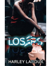 Losers : Part I - Humanitas