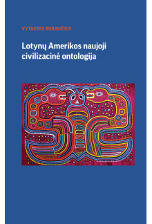 Lotynų Amerikos naujoji civili zacinė ontologija - Humanitas