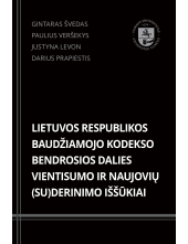 LR baudžiamojo kodekso bendros ios dalies vientisumo ir naujo - Humanitas