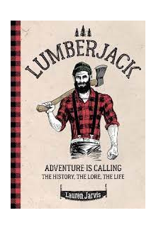 Lumberjack : Adventure is Call ing - Humanitas