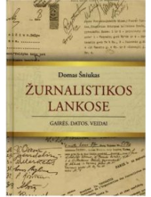 Žurnalistikos lankose: gairės,datos, veidai - Humanitas