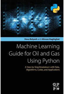 Machine Learning Guide for Oil and Gas Using Python - Humanitas