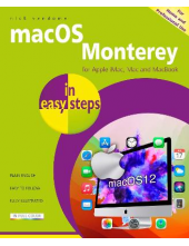 macOS Monterey in easy steps: Updated for the forthcoming macOS Monterey (version 12), due Autumn/Fall 2021 - Humanitas