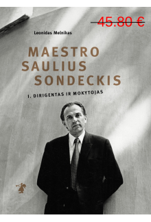 Maestro Saulius Sondeckis (2 tomai) - Humanitas