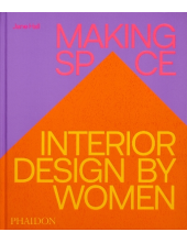 Making Space: Interior Design by Women - Humanitas