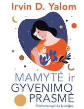 Mamytė ir gyvenimo prasmė - Humanitas