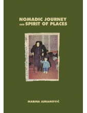 Marina Abramovic : Nomadic Journey - Humanitas