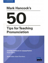 Mark Hancock’s 50 Tips for Teaching Pronunciation - Humanitas