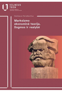 Marksizmo ekonominė teorija.Dogmos ir realybė - Humanitas