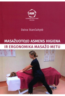 Masažuotojo asmens higiena ir ergonomika masažo metu - Humanitas