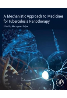 A Mechanistic Approach to Medicines for Tuberculosis Nanotherapy - Humanitas