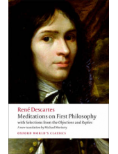Meditations on First Philosoph y; With Selections from the Ob - Humanitas