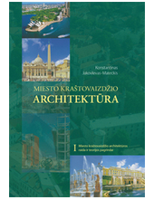 Miesto kraštovaizdžio architektūra T.I - Humanitas