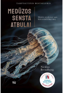 Medūzos sensta atbulai. Mokslo atsakymai apie ilgaamžiškumą - Humanitas