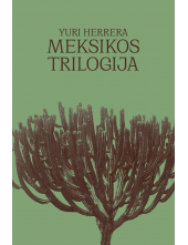 Meksikos trilogija - Humanitas