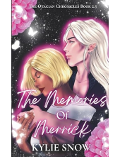 The Memories of Merrick. (The Otacian Chronicles Book 2.5) - Humanitas
