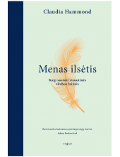 Menas ilsėtis. Kaip sustoti visuotinės skubos laikais - Humanitas