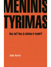 Meninis tyrimas. Kas tai? Kas jį atlieka ir kodėl? - Humanitas