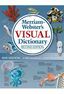 Merriam-Webster's Visual Dicti onary; 2nd ed. - Humanitas