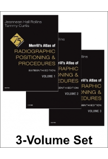 Merrill's Atlas of Radiographic Positioning and Procedures - 3-Volume Set - Humanitas