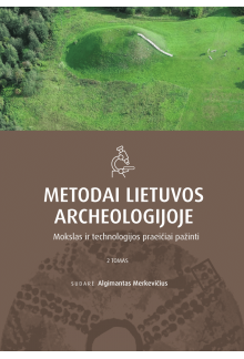 Metodai Lietuvos archeologijoje.T.2 - Humanitas
