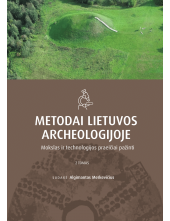 Metodai Lietuvos archeologijoje.T.2 - Humanitas