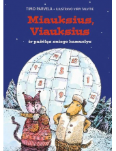 Miauksius, Viauksius ir pašėlę s sniego kamuolys - Humanitas