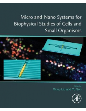 Micro and Nano Systems for Biophysical Studies of Cells and Small Organisms - Humanitas
