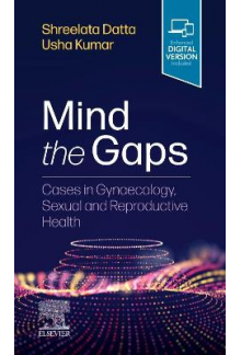 Mind the Gaps: Cases in Gynaecology, Sexual and Reproductive Health - Humanitas