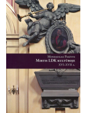 Mirtis LDK kultūroje XVI-XVII a. - Humanitas