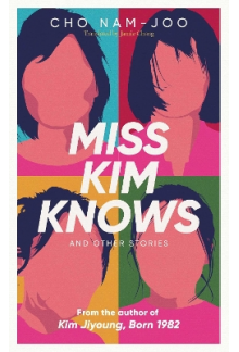 Miss Kim Knows and Other Stori es - Humanitas