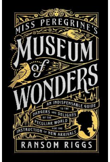 Miss Peregrine's Museum of Wonders - Humanitas