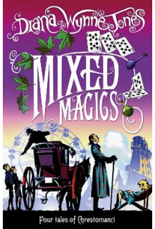 Mixed Magics Book 5 The Chrestomanci Series - Humanitas