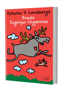 Briedis Eugenijus Uogieninas - Humanitas