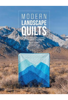 Modern Landscape Quilts: 14 Qu ilts Projects - Humanitas