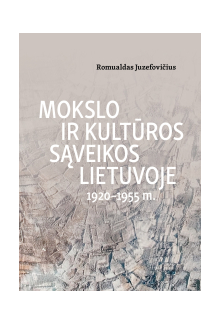Mokslo ir kultūros sąveikos Lietuvoje 1920 - 1922 m. - Humanitas