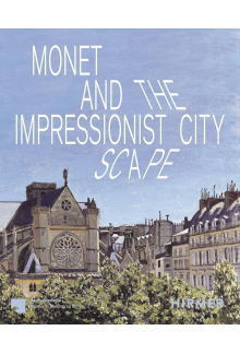 Monet and the Impressionist Cityscape - Humanitas