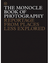 The Monocle Book of Photography - Humanitas