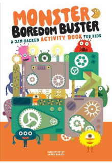 Monster Boredom Buster: A Jam Packed Activity Book for Kids - Humanitas
