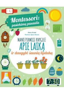 Montessori: pasiekimų pasaulis Apie laiką - Humanitas