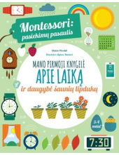 Montessori: pasiekimų pasaulis. Apie laiką - Humanitas