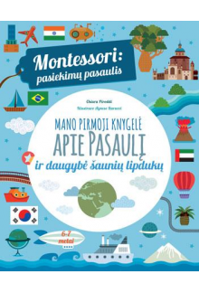 Montessori: pasiekimų pasaulis. Apie pasaulį - Humanitas