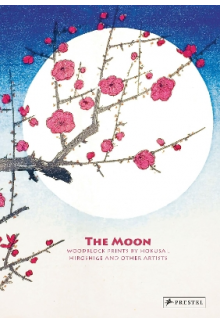 The Moon : Woodblock Prints by Hokusai, Hiroshige and Others - Humanitas