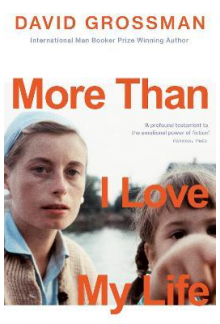 More Than I Love My Life 2022 BOOKER PRIZE - Humanitas