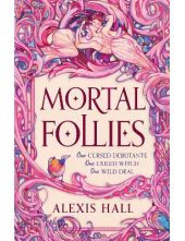 Mortal Follies - Humanitas