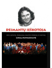 Deimantų ieškotoja. Apie baleto artistę, pedagogę ir kritikę - Humanitas
